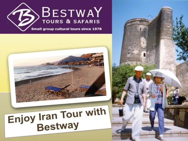 Enjoy Iran Tour with Bestway
