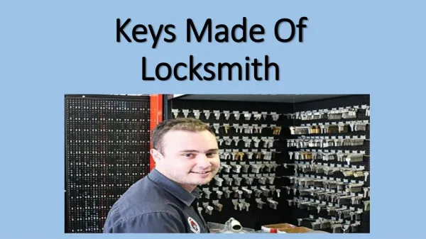 Keys Made Of Locksmith