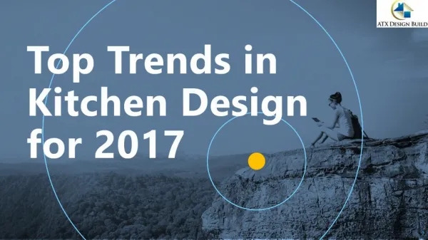 Top Trends in Kitchen Design for 2017