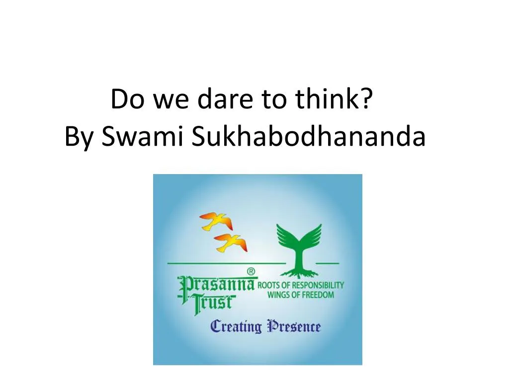 do we dare to think by swami sukhabodhananda