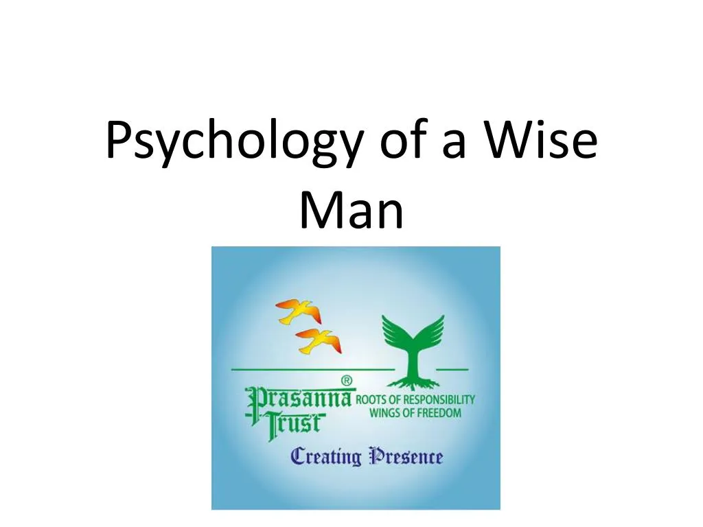 psychology of a wise man