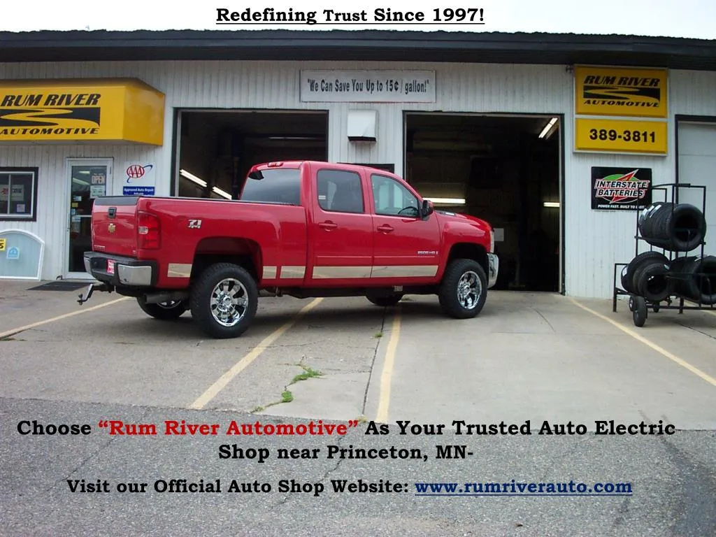 choose rum river automotive as your trusted auto electric shop near princeton mn