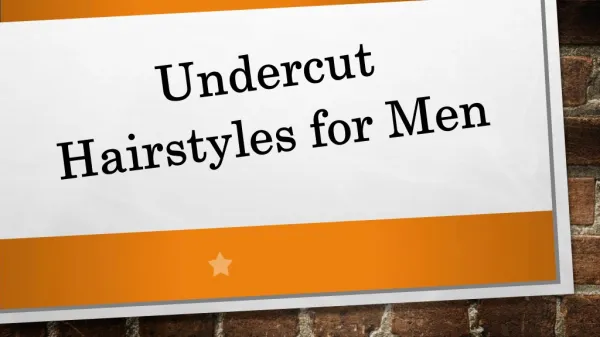 Undercut Hairstyles for Men