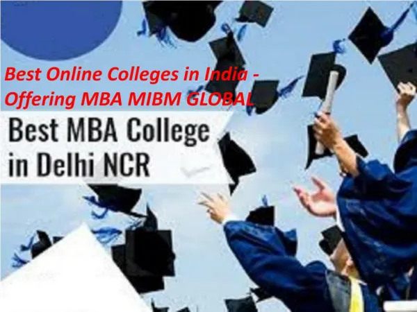 According to this policy Best Online Colleges in India -Offering MBA