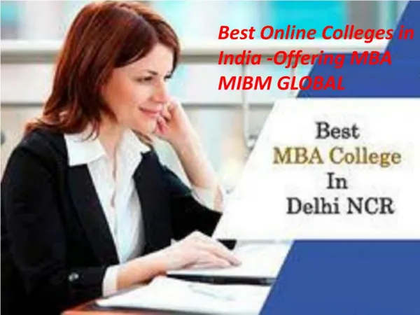 Best Online Colleges in India -Offering MBA MIBM GLOBAL