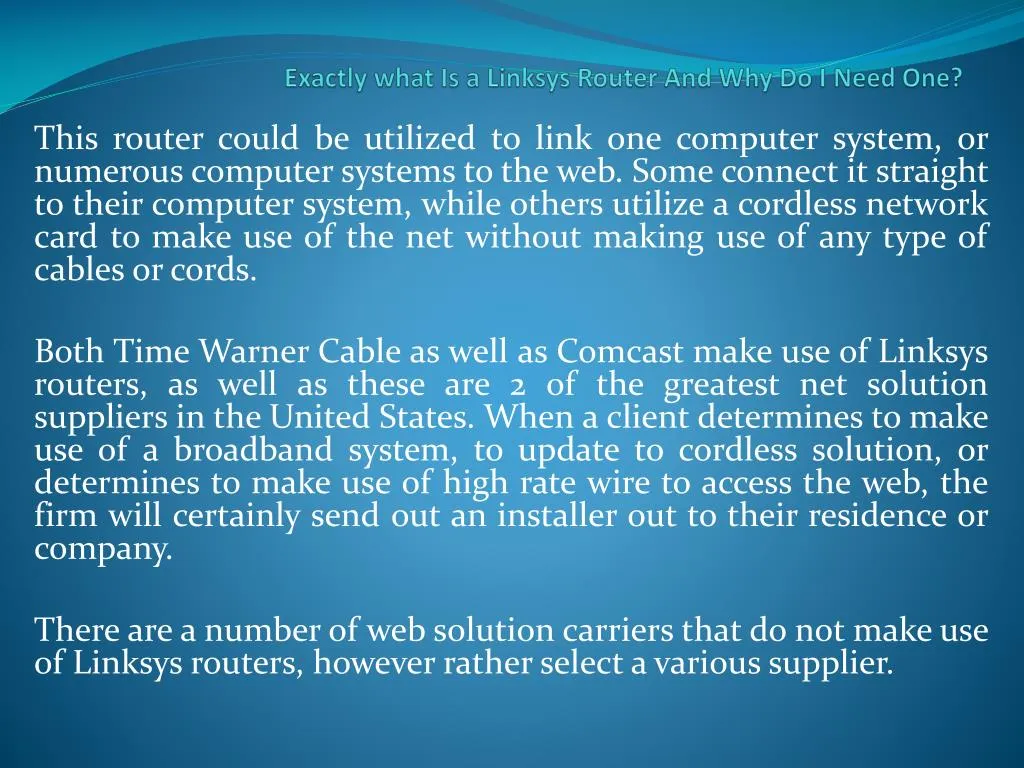 exactly what is a linksys router and why do i need one