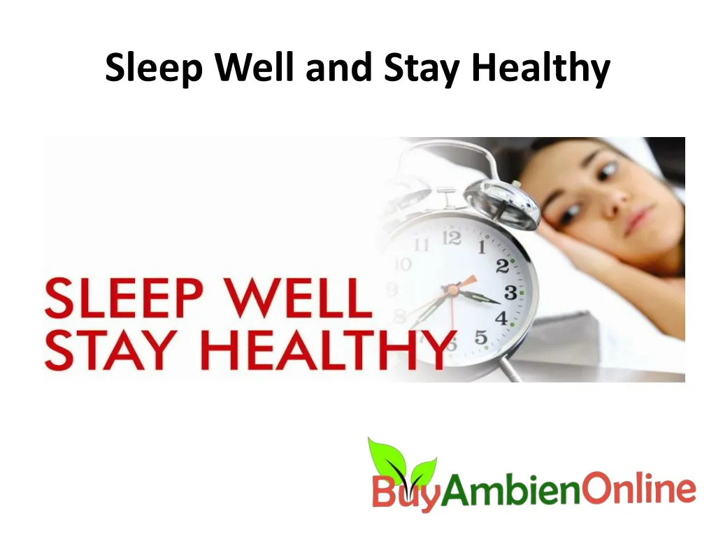 sleep well and stay healthy