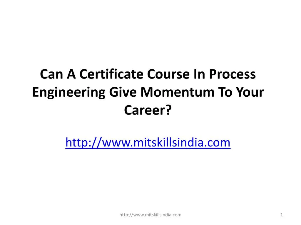can a certificate course in process engineering give momentum to your career