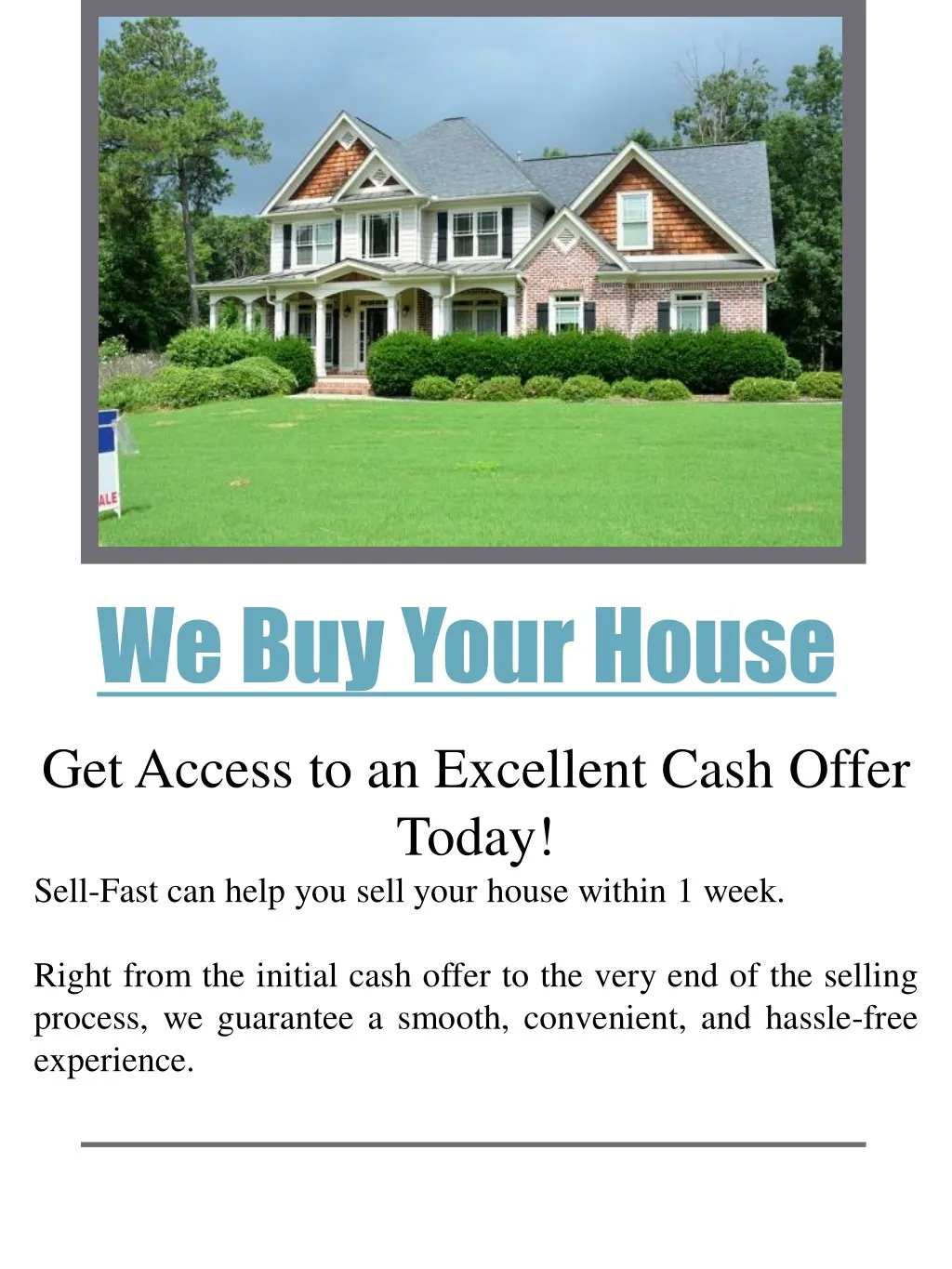 we buy your house