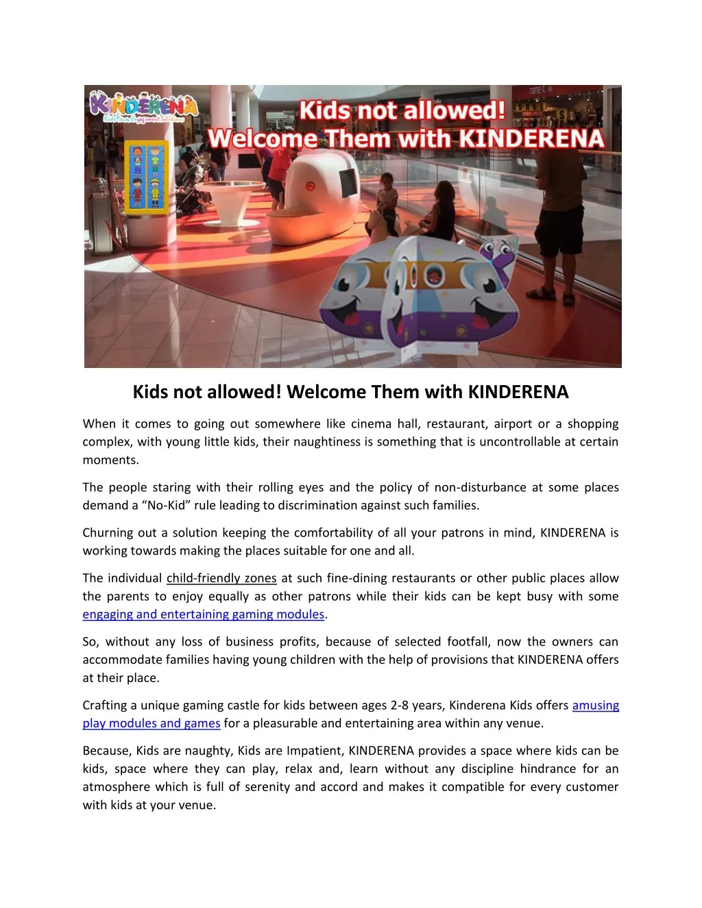 kids not allowed welcome them with kinderena