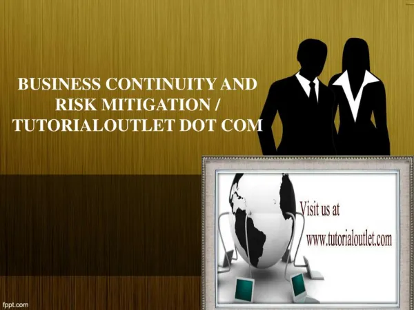 BUSINESS CONTINUITY AND RISK MITIGATION / TUTORIALOUTLET DOT COM