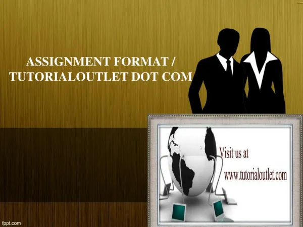 ASSIGNMENT FORMAT / TUTORIALOUTLET DOT COM