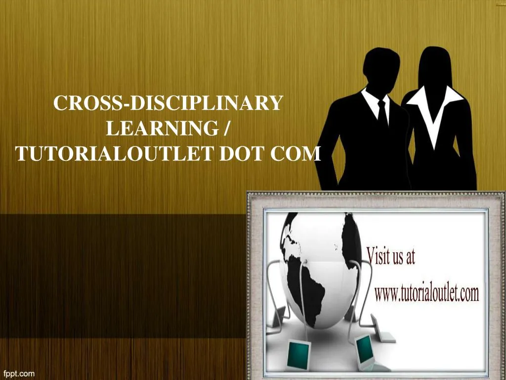 cross disciplinary learning tutorialoutlet dot com