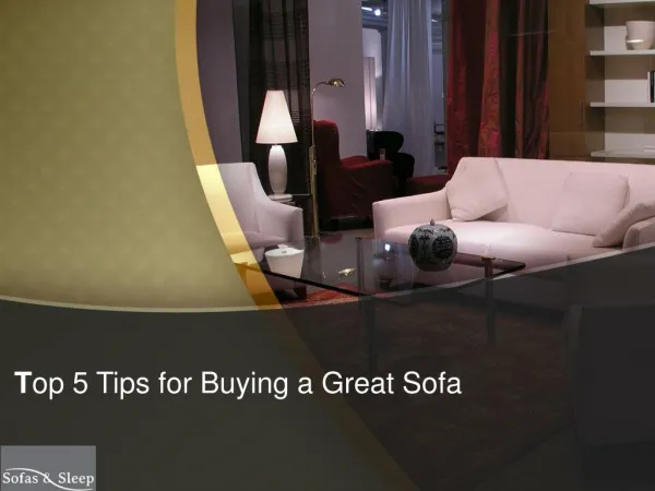 Top 5 tips for buying a great sofa