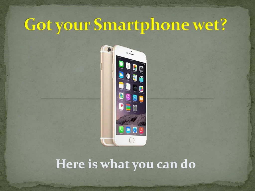 got your smartphone wet