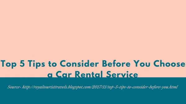 Top 5 Tips to Consider Before You Choose a Car Rental Service