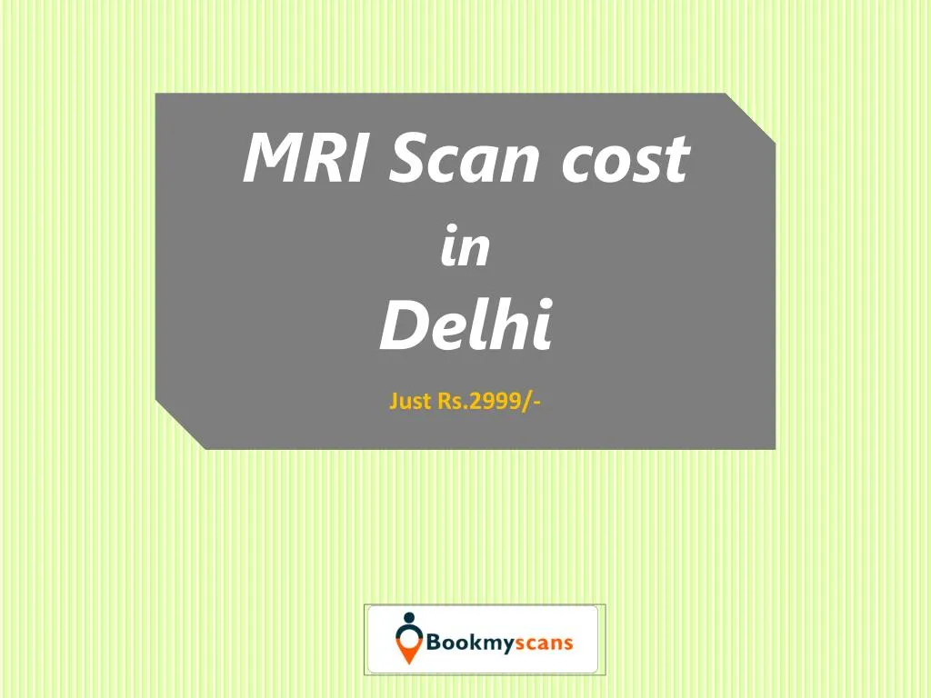 mri scan cost in delhi