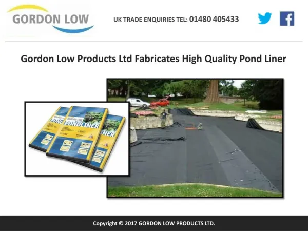 Gordon Low Products Ltd Fabricates High Quality Pond Liner