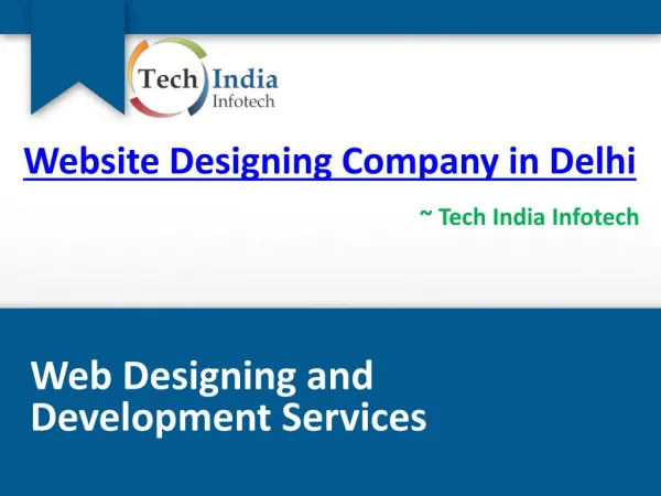 Website Designing Company in Delhi |Tech India Infotech