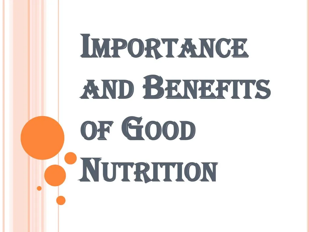 importance and benefits of good nutrition