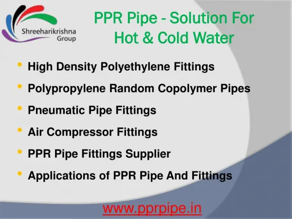 PPR Pipe - Solution For Hot & Cold Water