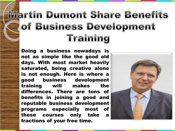 Martin Dumont known as highly successful CEO