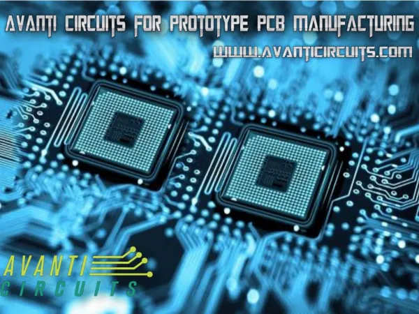 Avanti Circuits for Prototype PCB Manufacturing