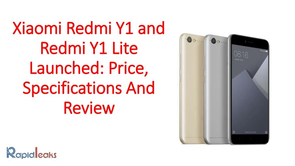 xiaomi redmi y1 and redmi y1 lite launched price specifications and review