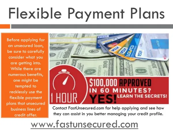 Flexible Payment Plans - FastUnsecured.com
