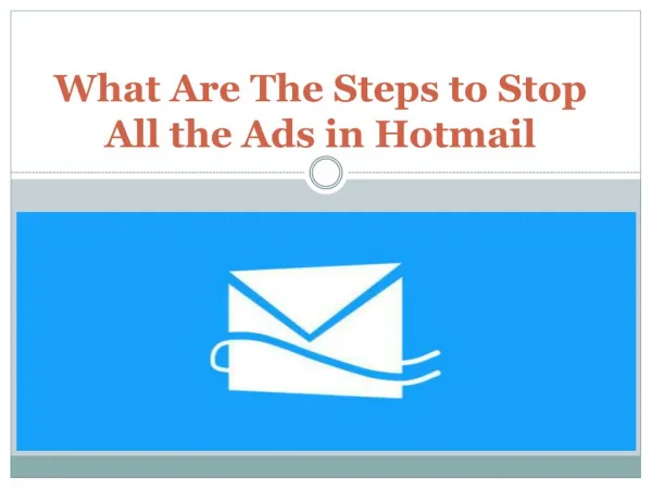 What Are The Steps to Stop All the Ads in Hotmail