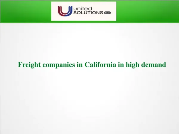 Freight companies in California in high demand