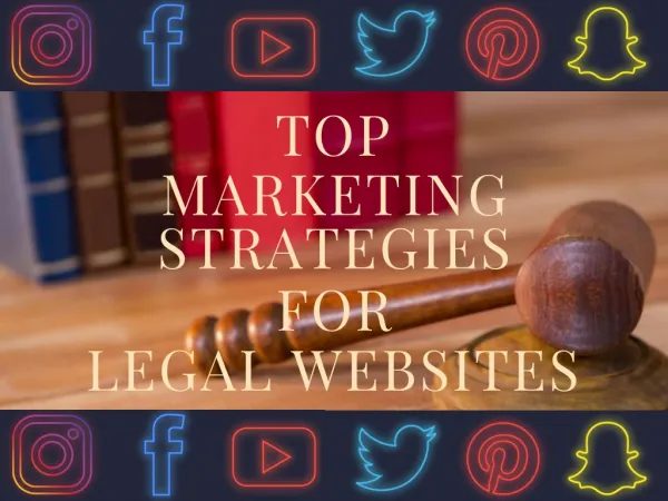 Top 4 Marketing Strategies for Legal Websites