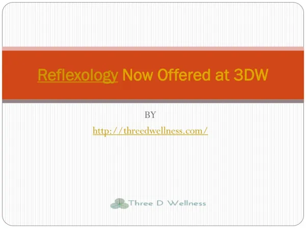 Reflexology Now Offered at 3DW