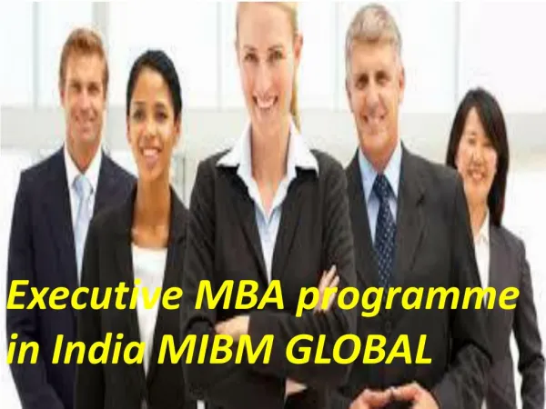 Executive MBA programme in India is designed