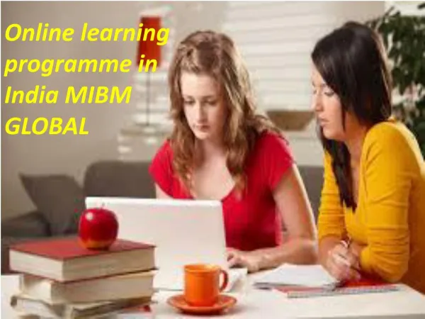 Online instruction has Online learning programme in India