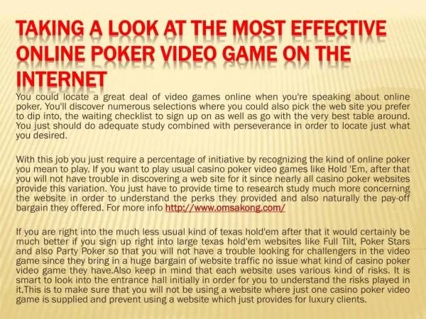 Taking a look at the most effective Online Poker Video Game on the Internet