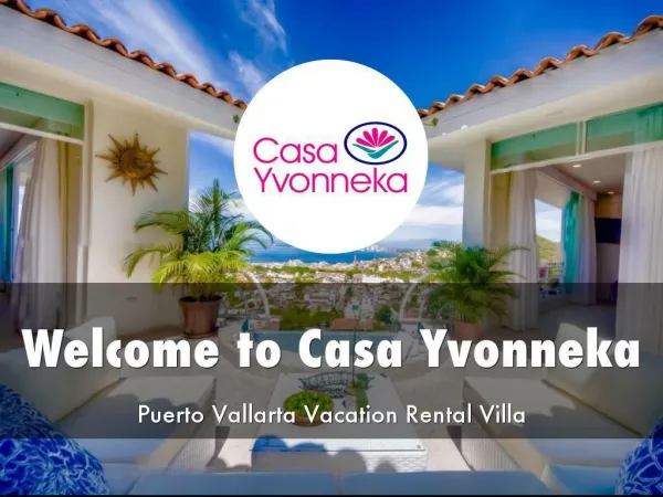 Detail Presentation About Casa Yvonneka
