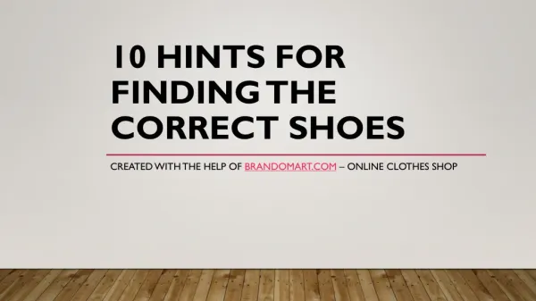 10 hints for finding the correct shoes