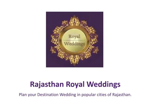 Destination Wedding - Rajasthan Royal Weddings