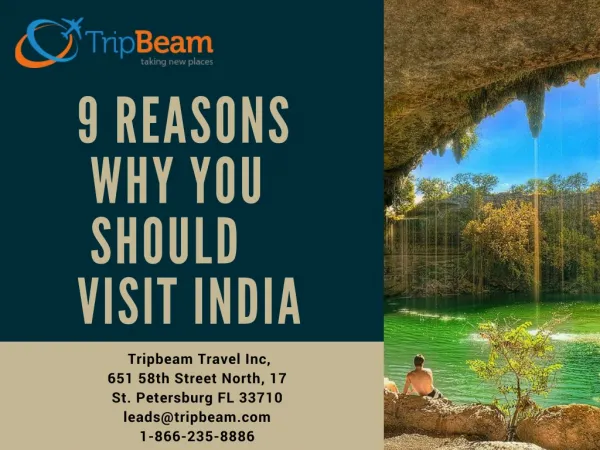 9 Reasons Why You Should Visit India