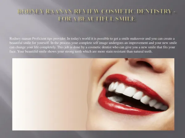 Rodney raanan 5 Incredible Benefits of Cosmetic Dentistry That You Need to Know