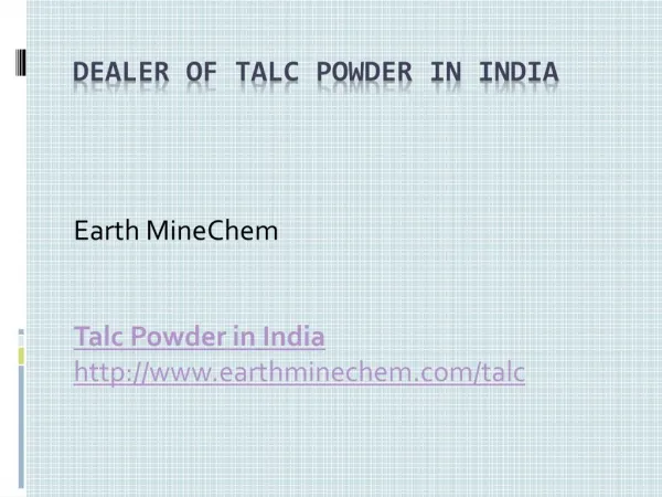 Dealer of Talc Powder in India