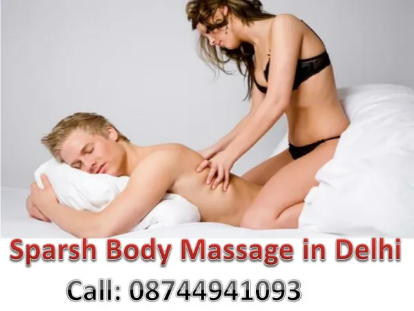 Sparsh Body Massage in Delhi