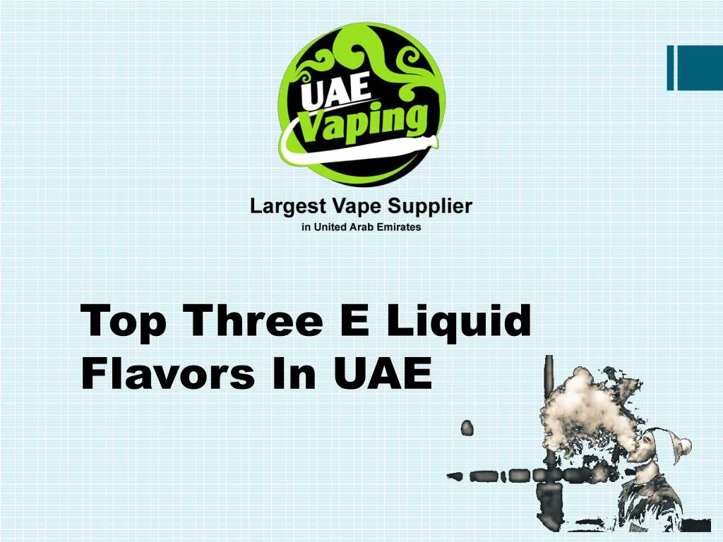 top three e liquid flavors in uae