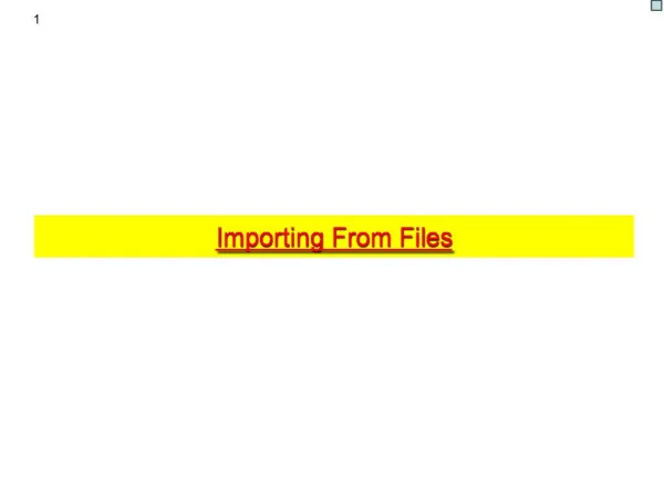 Importing From Files