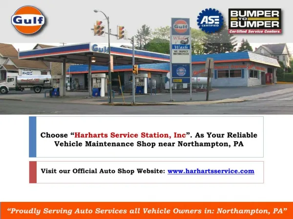 Choose "Harharts Service Station" As your Reliable Car Maintenance Shop in Northampton, PA