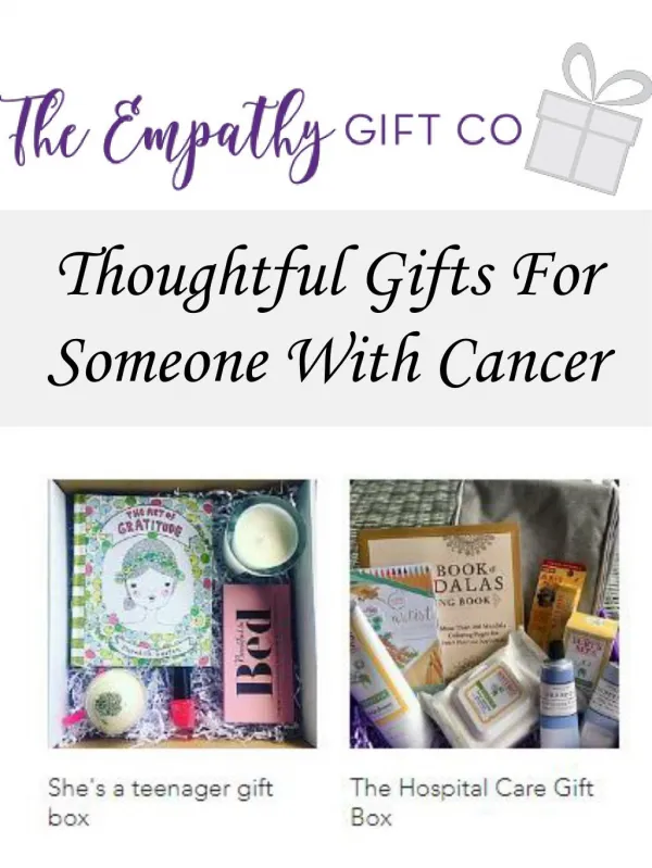 Thoughtful Gifts For Someone With Cancer