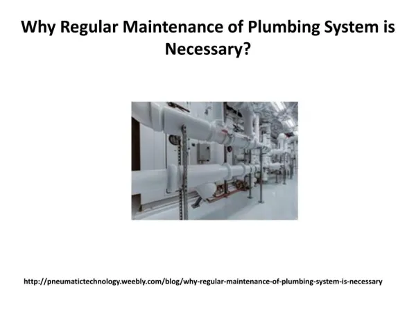 Why Regular Maintenance of Plumbing System is Necessary