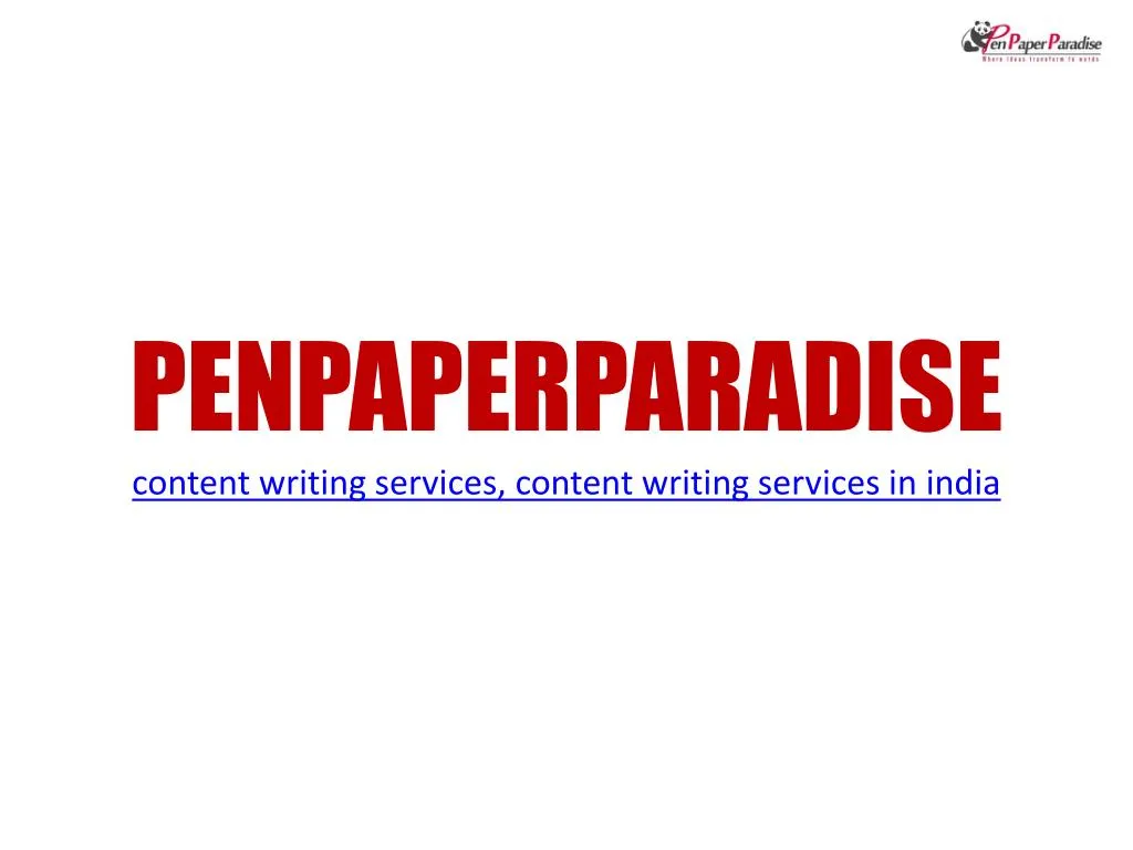 penpaperparadise content writing services content writing services in india