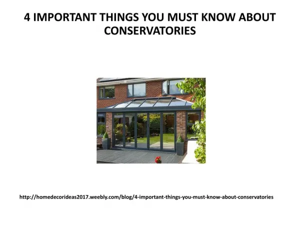 4 IMPORTANT THINGS YOU MUST KNOW ABOUT CONSERVATORIES